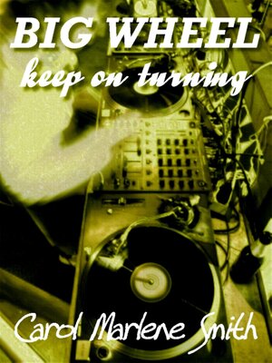 cover image of Big Wheel Keep on Turning